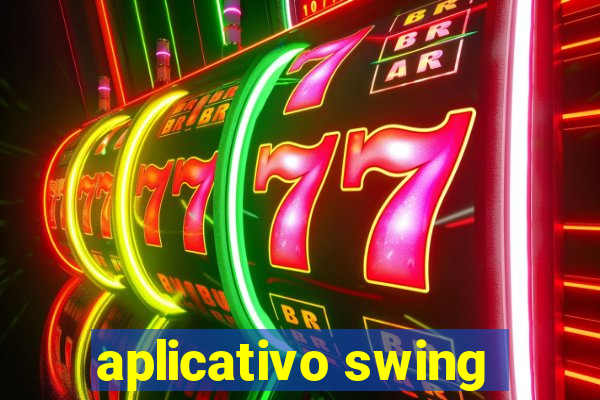 aplicativo swing